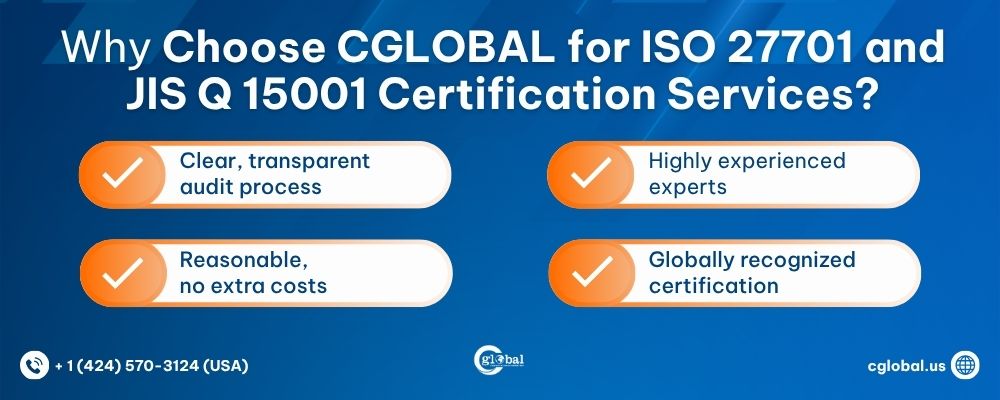Why Choose CGLOBAL for ISO 27701 and JIS Q 15001 Certification Services?